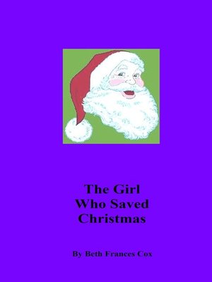cover image of The Girl Who Saved Christmas